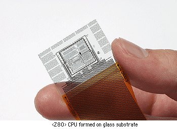 <Z80> CPU formed on glass substrate